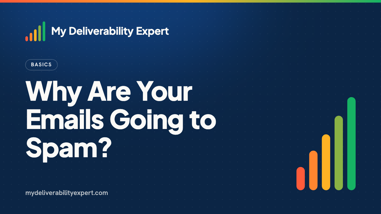 Why Are Your Emails Going to Spam? 8 Real Causes (and How to Fix Each One)